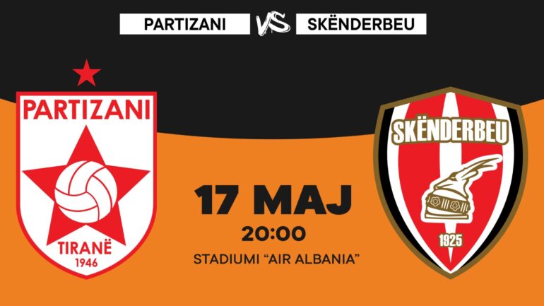 Superiorja, nesër gjysmëfinalja e parë Partizani-Skënderbeu për “Final Four”